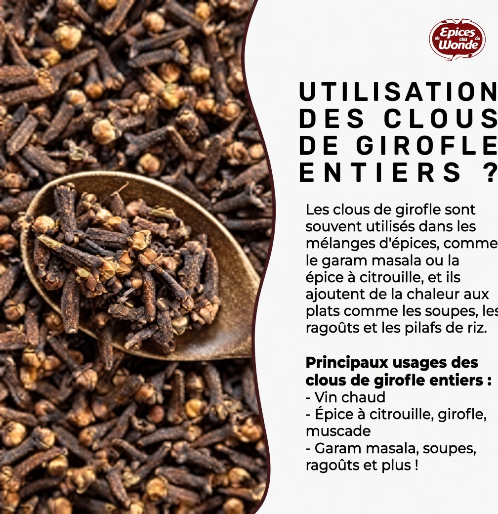 Que sont les clous de girofle et pourquoi sont-ils spéciaux ?